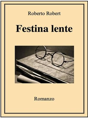 cover image of Festina lente